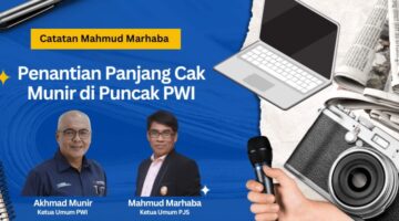 Catatan Mahmud Marhaba: Penantian Panjang Cak Munir di Puncak PWI